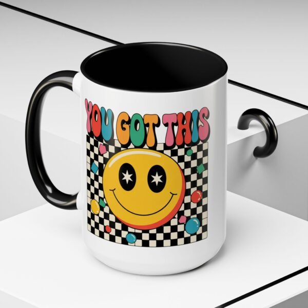 You Got This Motivational Coffee Mug, Cheerful Design, Gifts for Friends, Encouragement, Stay Positive - Teacher Mug, Accent Mug (11, 15oz)