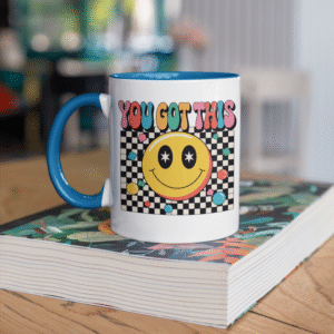 You Got This Motivational Coffee Mug, Cheerful Design, Gifts for Friends, Encouragement, Stay Positive - Teacher Mug, Accent Mug (11, 15oz)