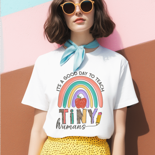 It's A Good Day to Teach Tiny Humans Unisex Teacher Tee, Gift for Educators, Teacher Appreciation, Classroom Shirt, Cute Rainbow Design