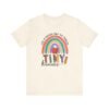 It's A Good Day to Teach Tiny Humans Unisex Teacher Tee, Gift for Educators, Teacher Appreciation, Classroom Shirt, Cute Rainbow Design