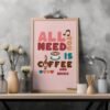 All You Need is Coffee and Music Poster – Music Teacher Classroom Decor